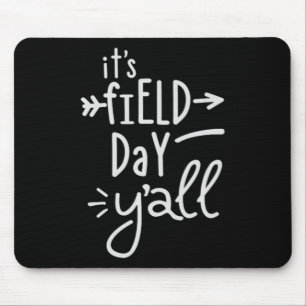 It's Field Day Y'all 75 Mouse Pad