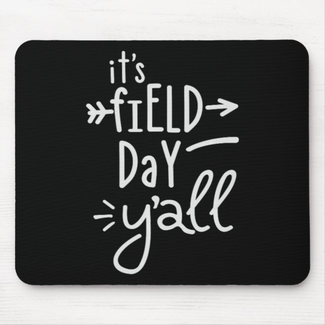It's Field Day Y'all  75 Mouse Pad (Front)