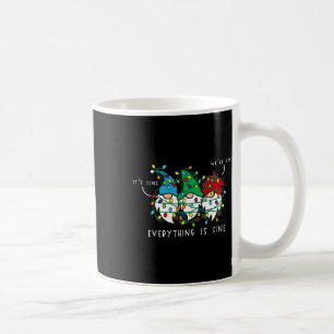 It's Fine Everything Is Fine Xmas Lights Gnome Chr Coffee Mug