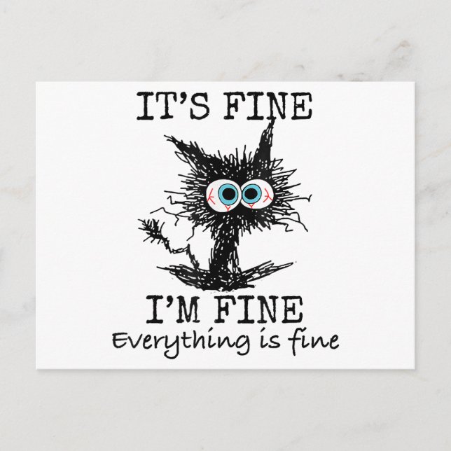 It's Fine Funny Cat T-Shirt - Classic Fit Holiday Postcard (Front)
