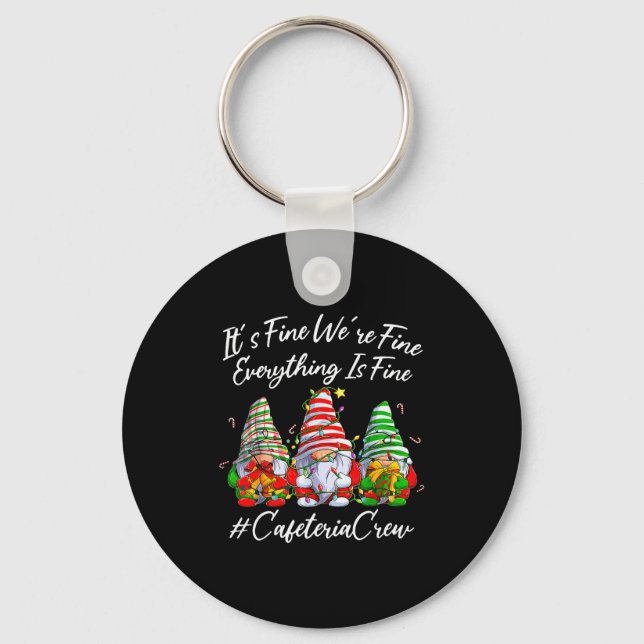 It's Fine I'm Fine Everything Cafeteria Crew Gnome Key Ring (Front)