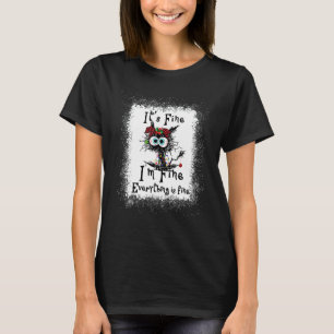 It's Fine I'm Fine Everything Is Fine Cat Christma T-Shirt