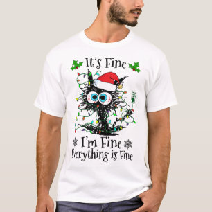 It's Fine I'm Fine Everything Is Fine Cat Christma T-Shirt