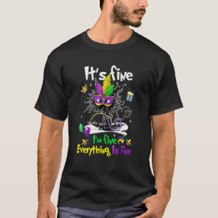 It's Fine I'm Fine Everything Is Fine Cat Mardi Gr T-Shirt