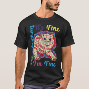 It's Fine I'm Fine Everything Is Fine Cat vintage T-Shirt