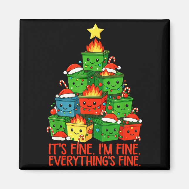 It's Fine I'm Fine Everything Is Fine Christmas Du Magnet (Front)