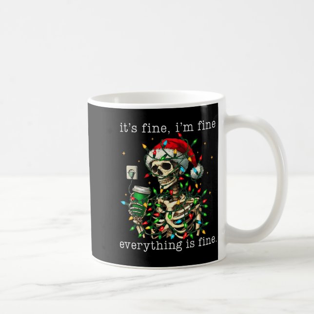It's Fine I'm Fine Everything Is Fine Christmas Sk Coffee Mug (Right)