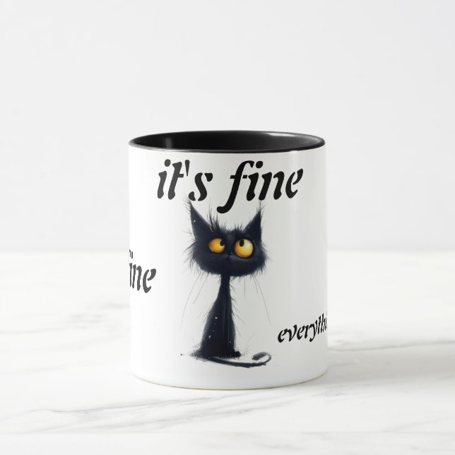 It's Fine I'm Fine Everything is Fine Coffee Mug (Center)