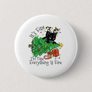It's Fine I'm Fine Everything Is Fine Fun Christma 6 Cm Round Badge