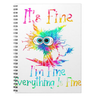 It's Fine I'm Fine Everything Is Fine Funny Cat Ti Notebook