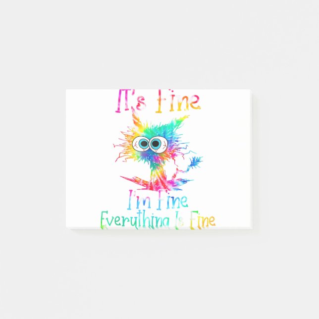 It's Fine I'm Fine Everything Is Fine Funny Cat Ti Post-it Notes (Front)