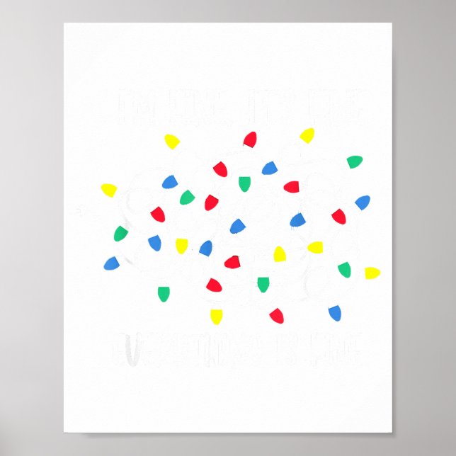 It's Fine I'm Fine Everything Is Fine Funny Christ Poster (Front)