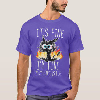 Its Fine Im Fine Everything Is Fine Funny shirt bo