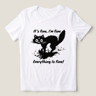 It's Fine I'm Fine Everything Is Fine Shirt Funny