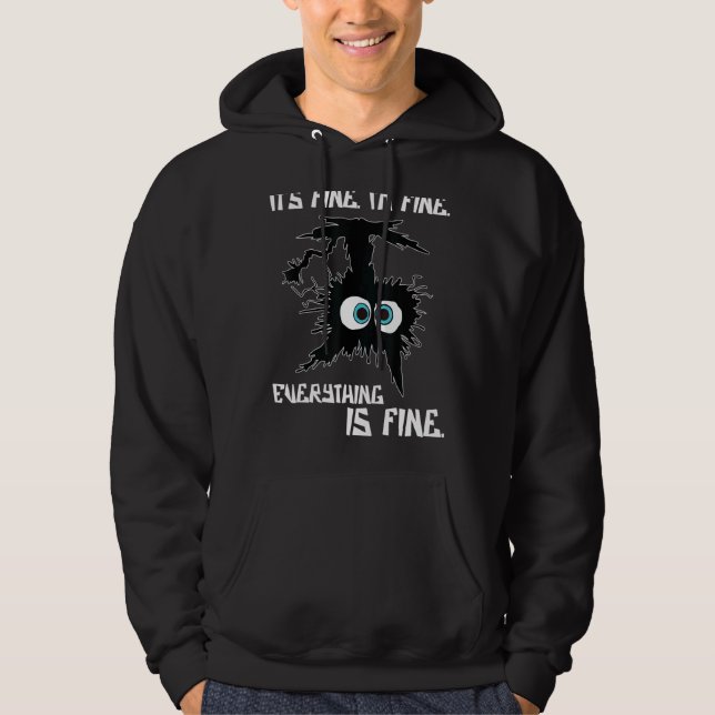 Its Fine Im Fine Everything Is Fine  Upside Down C Hoodie (Front)