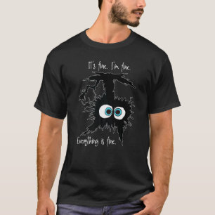 Its Fine Im Fine Everything Is Fine Upside Down C T-Shirt