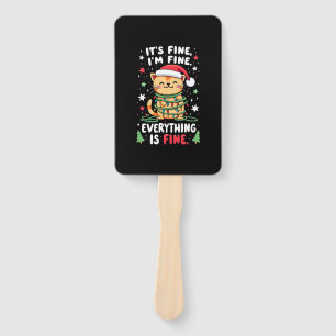 It's Fine I'm Fine Everything Is Fine Xmas Cat Chr Hand Fan