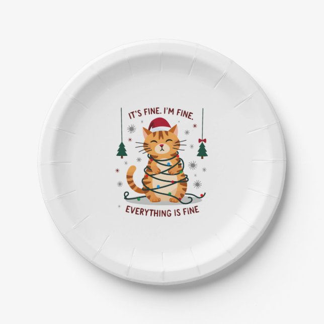 It's Fine I'm Fine Everything Is Fine Xmas Cat Chr Paper Plate (Front)