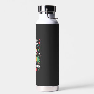 It's Fine I'm Fine Everything Is Fine Xmas Cat Chr Water Bottle