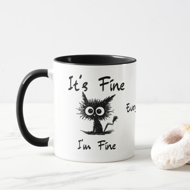 It's Fine I'm Fine" Funny Sarcastic Black Cat  Mug (With Donut)
