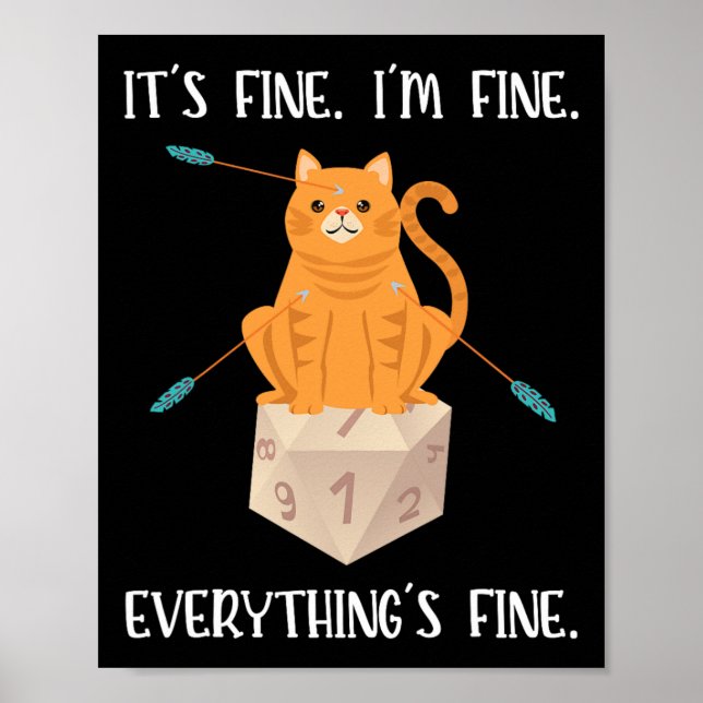 It's Fine Rpg Gamer Cat D20 Dice Geek  Poster (Front)