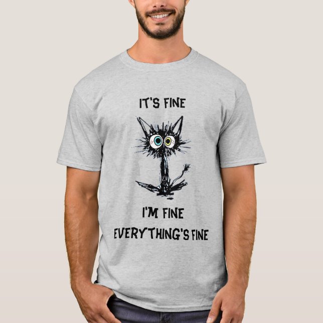 it's fine T-Shirt (Front)
