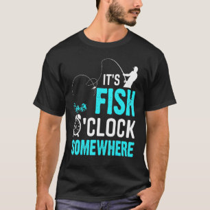 Its Fish Oclock Fishing Fish Nature Outdoors T-Shirt