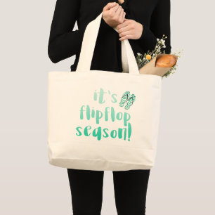 It's Flipflop Season - Fun Summer Quote Large Tote Bag
