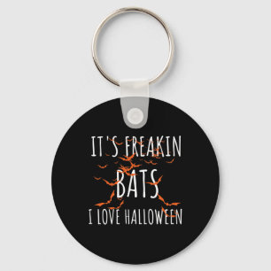It's Freakin Bats I Love Halloween  Fun Bats Quote Key Ring