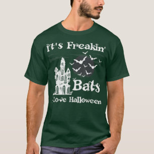 It's Freakin Bats I Love Halloween Spooky Bat T-Shirt