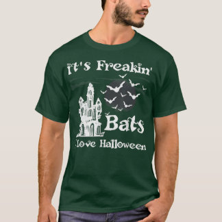 It's Freakin Bats I Love Halloween Spooky Bat T-Shirt