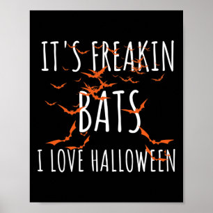 It's Freakin Ts I Love Halloween Fun Ts Quote Poster