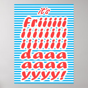 It's Friday Poster