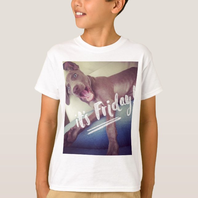 It's Friday! T-Shirt (Front)