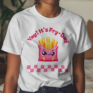 It's Fry-Day Shirt Cute Friday Gift for Foodie