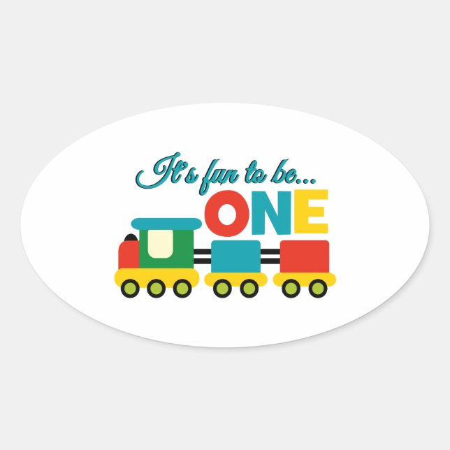 It's Fun to be One Oval Sticker (Front)