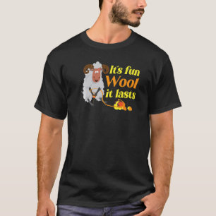 It's Fun Wool It Lasts Cute Handspinning Sheep T-Shirt