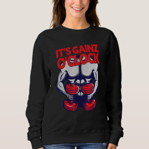 Its Gainz Oclock - Bodybuilding Weight Lifter Gym  Sweatshirt
