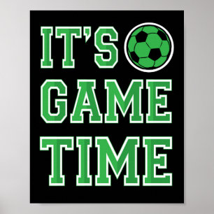 IT'S GAME TIME! Soccer Party Sign Print