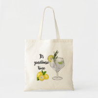 It's Gin and Tonic Time Quote