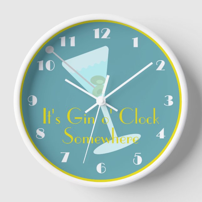 It's Gin o'Clock Somewhere - martini glass Clock (Front)