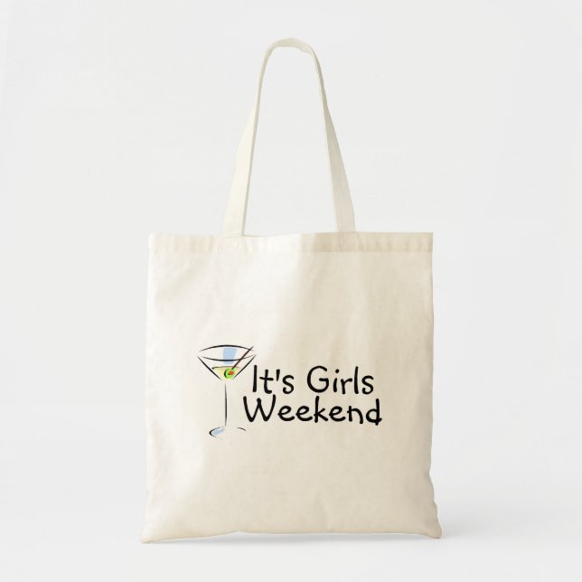 Its Girls Weekend Martini Tote Bag (Front)