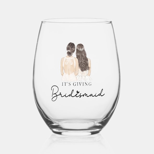 It's giving bridesmaid candle Gift Bride Stemless Wine Glass (Front)