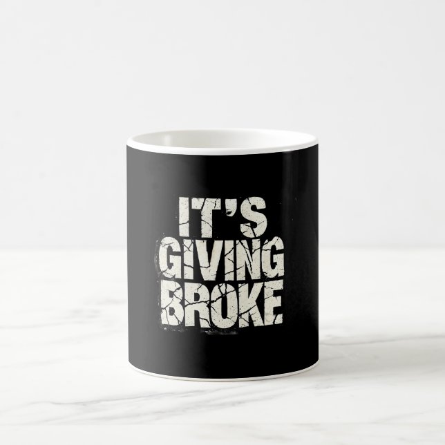  "It's Giving Broke Coffee Mug (Center)