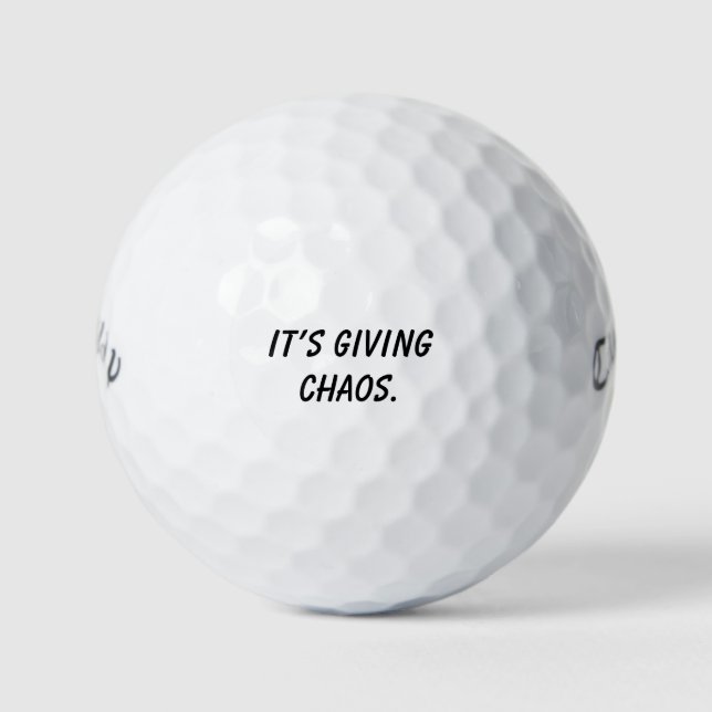 'It's Giving Chaos' Comedy Relatable Fun Gift  Golf Balls (Front)