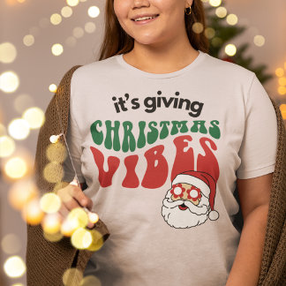 It's giving Christmas Vibes  T-Shirt