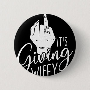 It's Giving Wifey - Wedding Bride Bachelorette Bri 6 Cm Round Badge