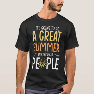 It's Going To Be A Great Summer Vacay Mode On Beac T-Shirt