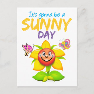 It's Gonna Be A Sunny Day Postcard