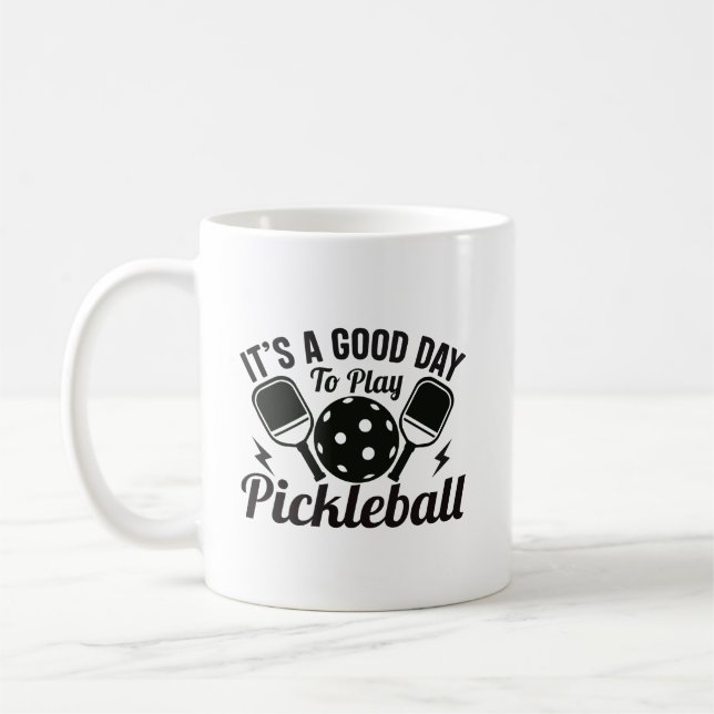 Its Good Day To Play Pickleball Coffee Mug (Left)